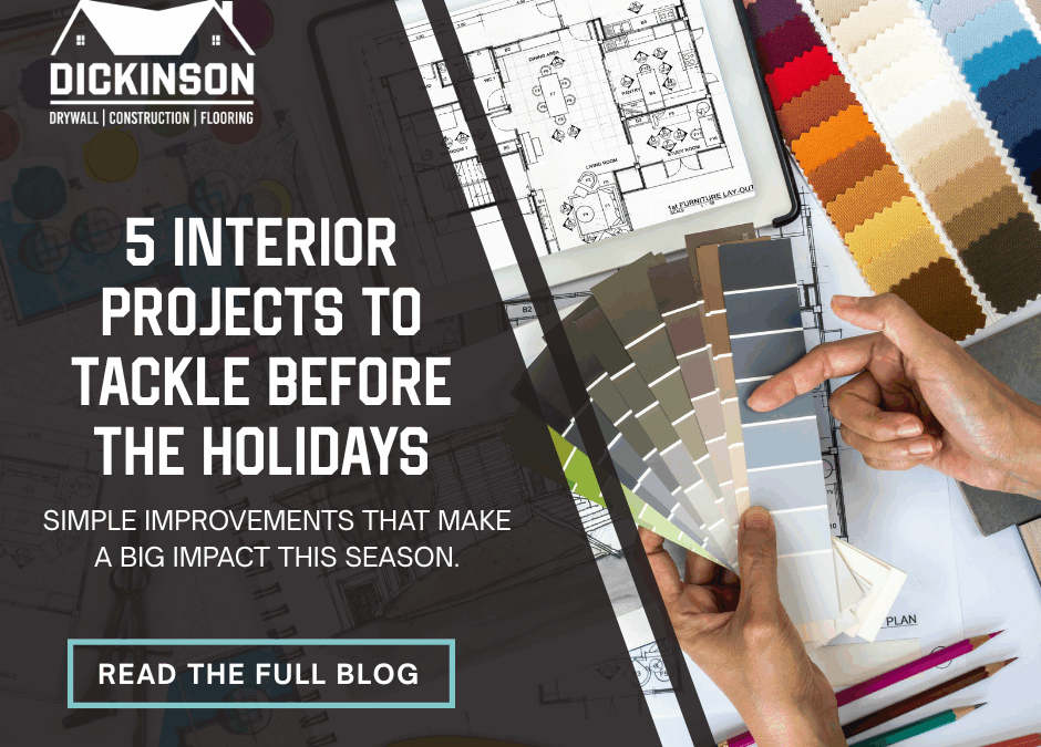 5 Interior Home Projects to Tackle Before the Holidays
