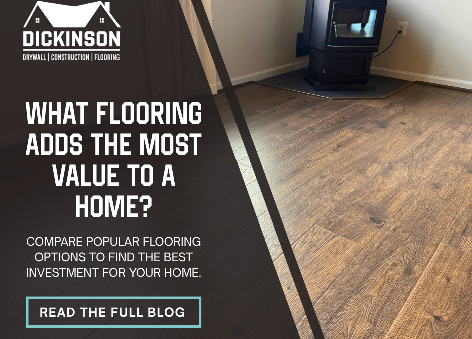 What Flooring Adds the Most Value to a Home?
